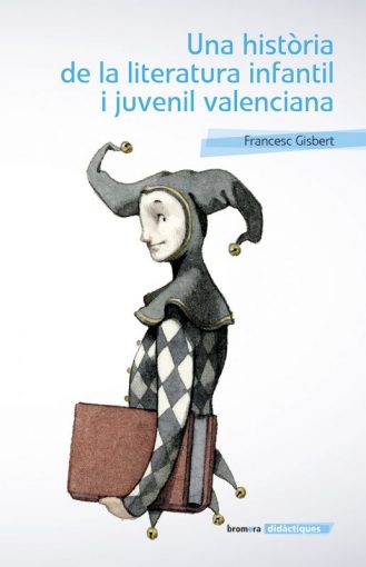 Una història de la literatura infantil i juvenil valenciana de Francesc Gisbert 2822 9788490265796 04 g