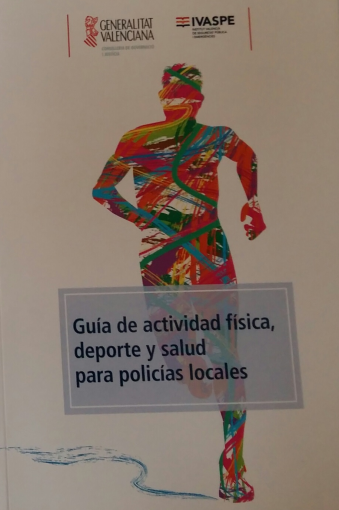 Guía de actividad física, deporte y salud para policías locales guia activitat fisica