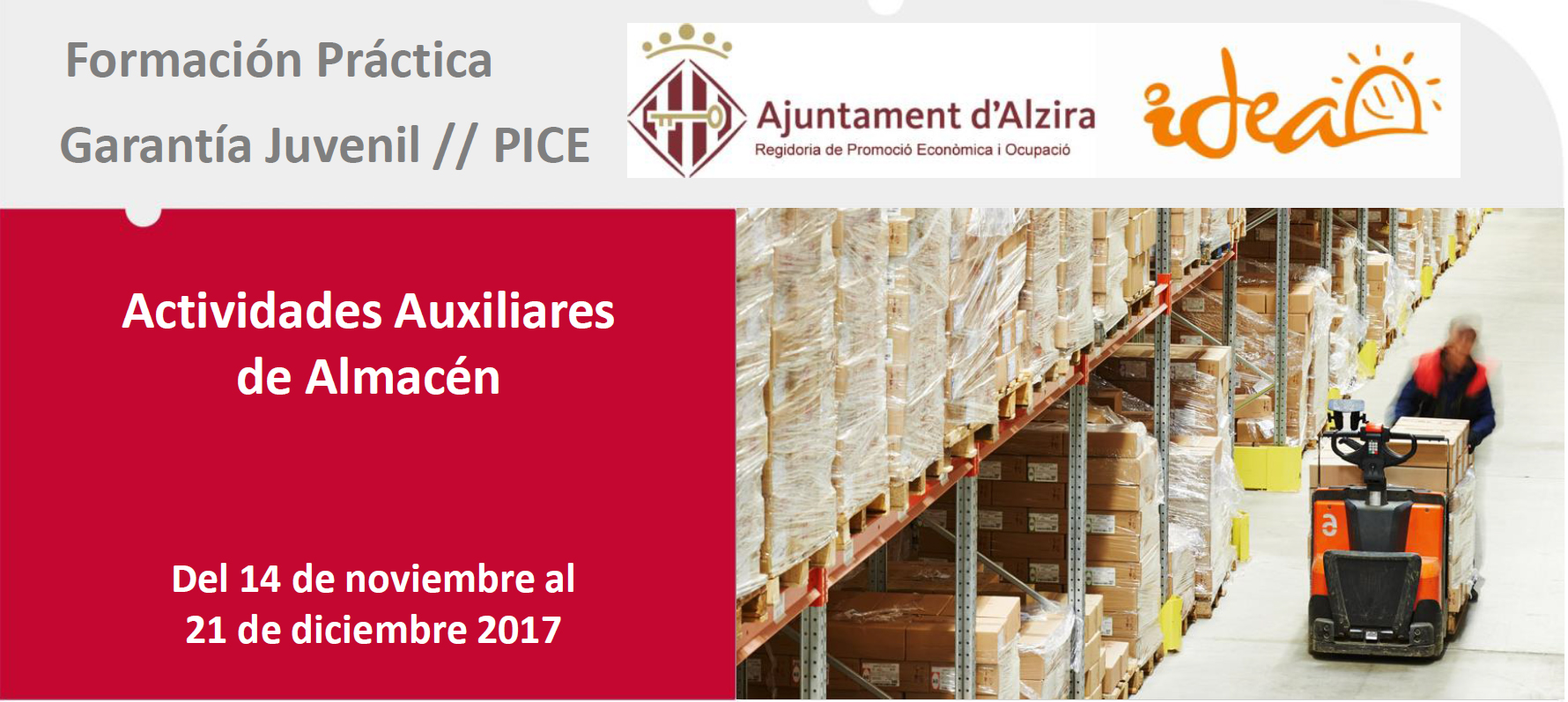 IDEA oferta un curs de formació d’Activitats Auxiliars de Magatzem PICE-Aux Almacen