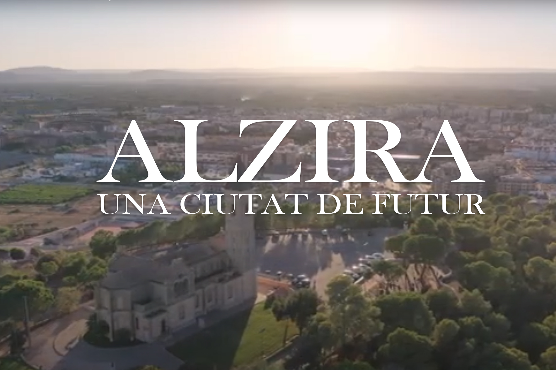 ALZIRA UNA CIUTAT FUTUR