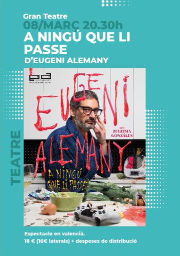 A NINGÚ QUE LI PASSE d’Eugeni Alemany