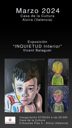 Exposició "INQUIETUD Interior" de Vicent Balaguer