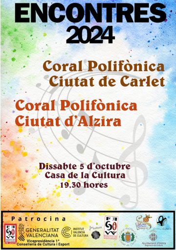 ENCONTRES 2024 - Coral Polifònica Ciutat de Carlet i Coral Polifònica Ciutat d'Alzira
