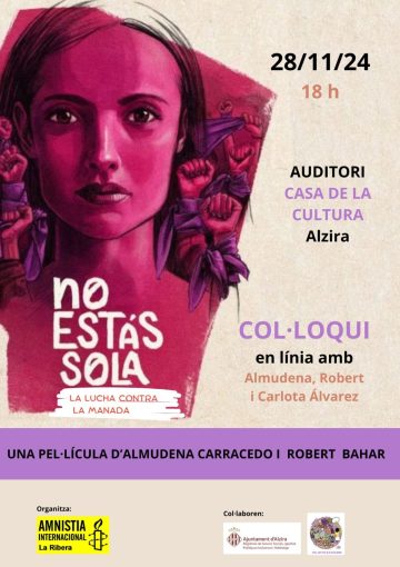"No estás sola", Pel·lícula i Col·loqui