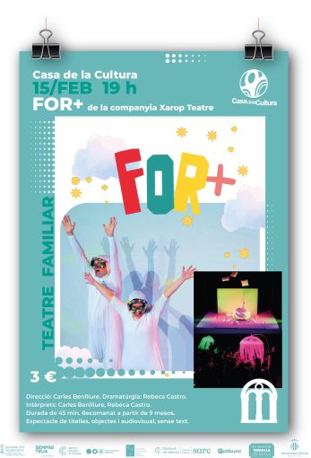 Xarop Teatre presenta FOR+