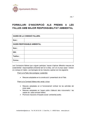 FORMULARI D’INSCRIPCIÓ ALS PREMIS A LES FALLES AMB MAJOR RESPONSABILITAT AMBIENTAL