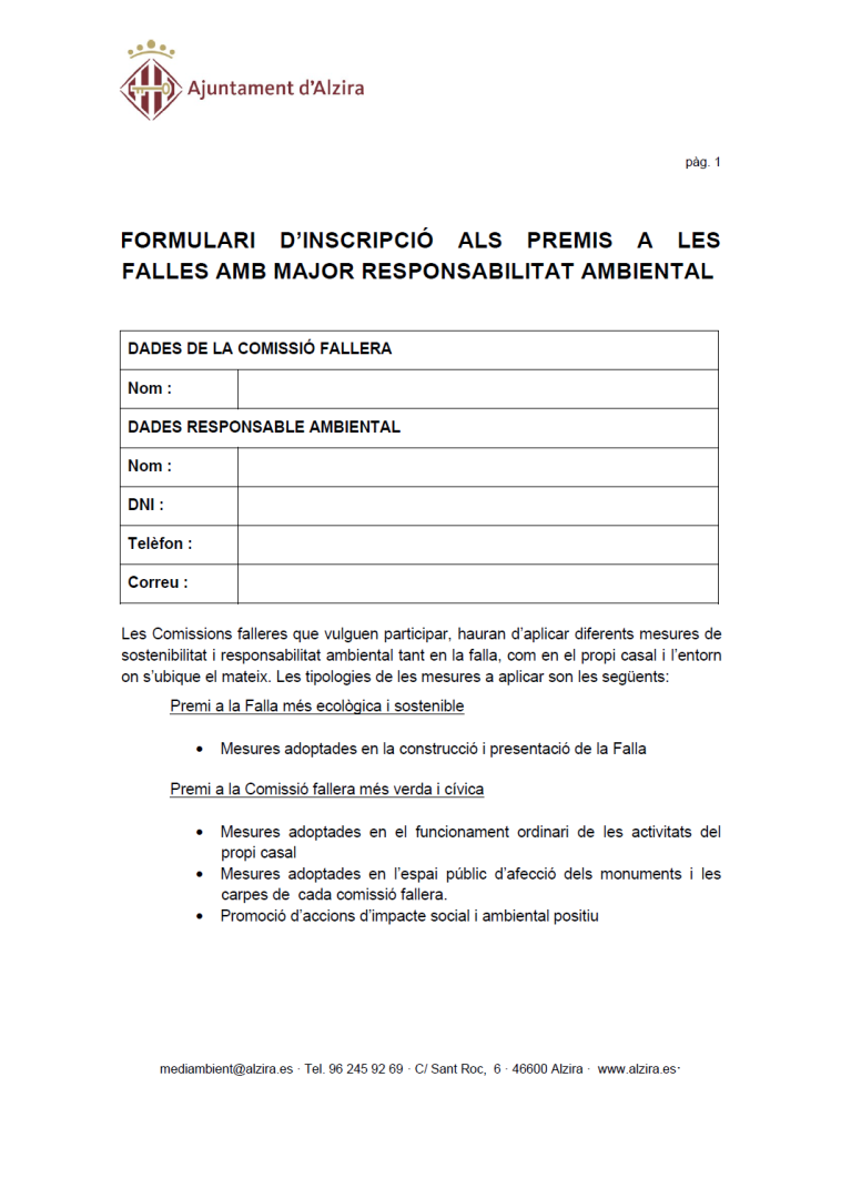 FORMULARI D’INSCRIPCIÓ ALS PREMIS A LES FALLES AMB MAJOR RESPONSABILITAT AMBIENTAL