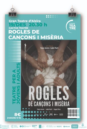 Cactus Teatre presenta ROGLES DE CANÇONS I MISÈRIA