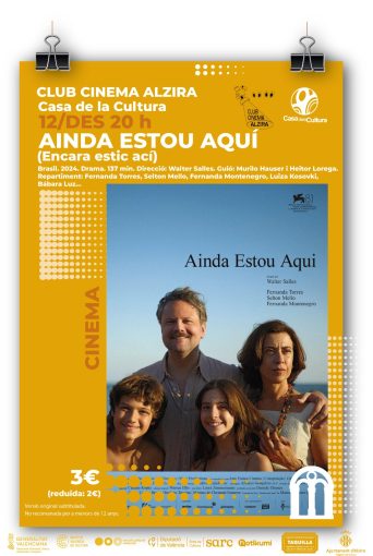 CLUB CINEMA ALZIRA "Ainda estou aquí (Encara estic ací)"