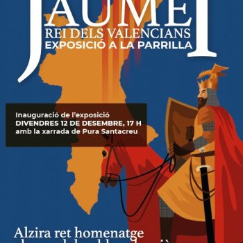 Exposició "Jaume I, rei dels valencians" a la Parrilla
