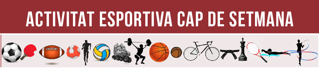 Activitat esportiva cap de setmana